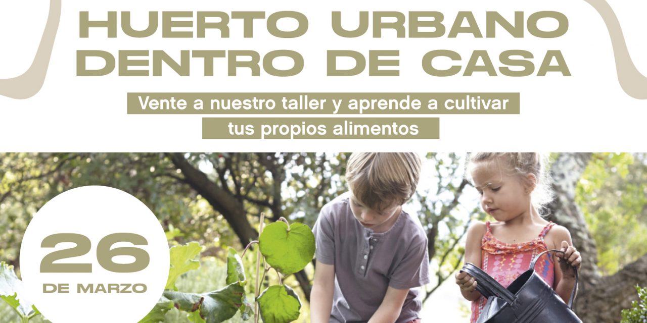 Getafe The Style Outlets te enseña a crear tu propio huerto urbano en colaboración con Leroy Merlin