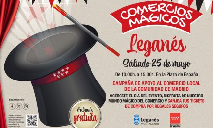 Más de 300 comercios de Leganés participarán este sábado en la campaña ‘Comercios Mágicos’