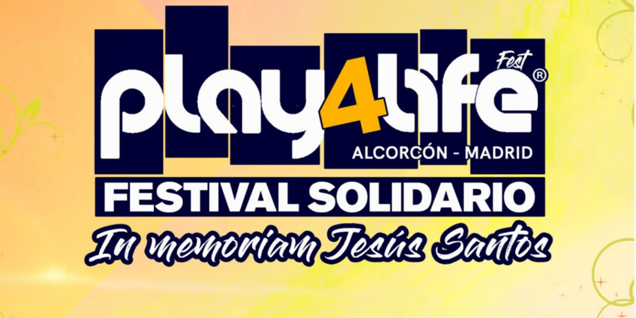 El festival solidario PLAY4LIFE Fest 2025 reunirá a más de 70 artistas en Alcorcón y destinará su recaudación a causas sociales